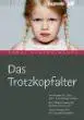 Das Trotzkopfalter